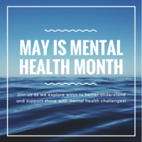 May is Mental Health Month: Our physical health is vital to our mental health