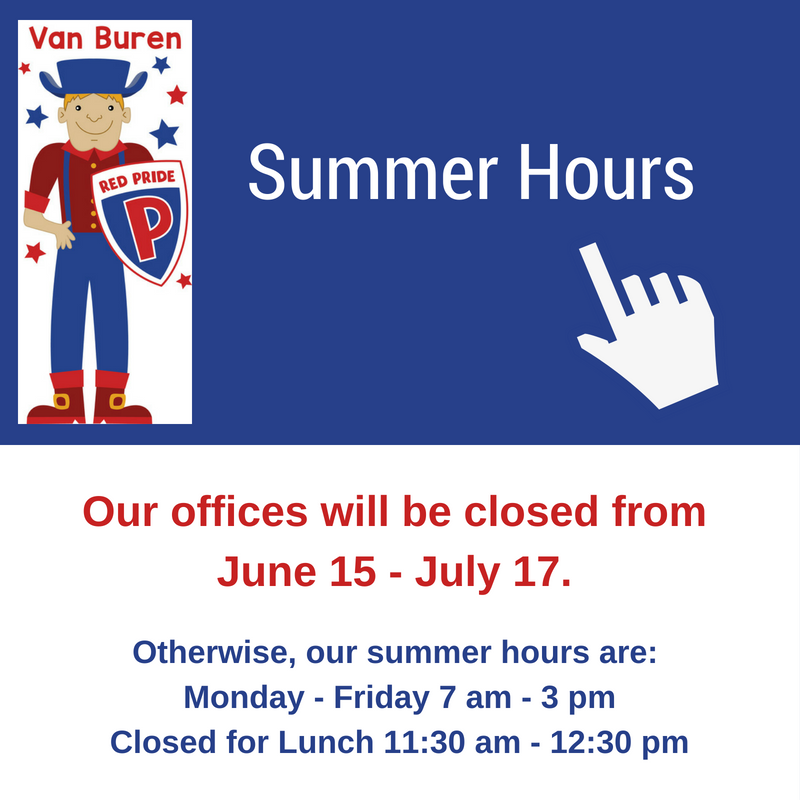 Van Buren Summer Hours