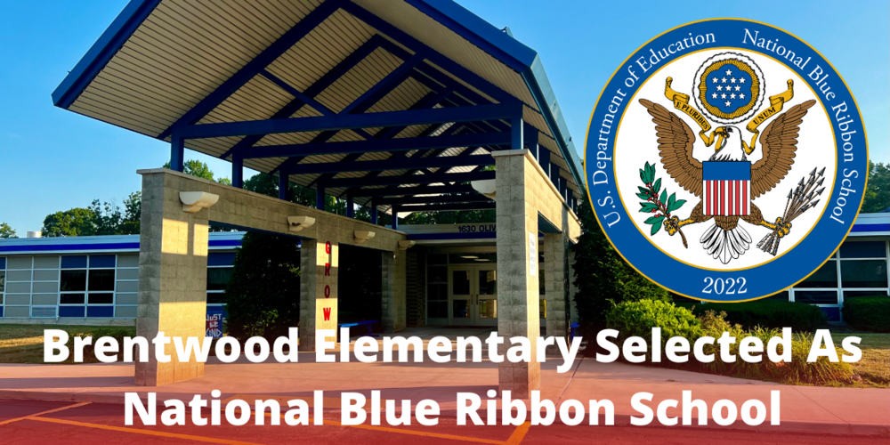 Brentwood Elementary Selected As National Blue Ribbon School