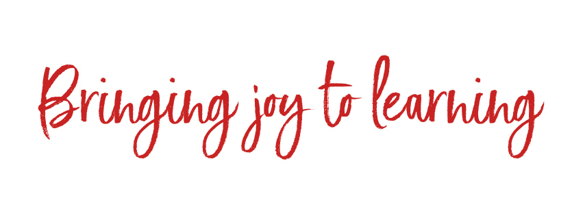 Bringing Joy to Learning