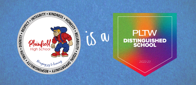 PHS is a PLTW Distinguished School